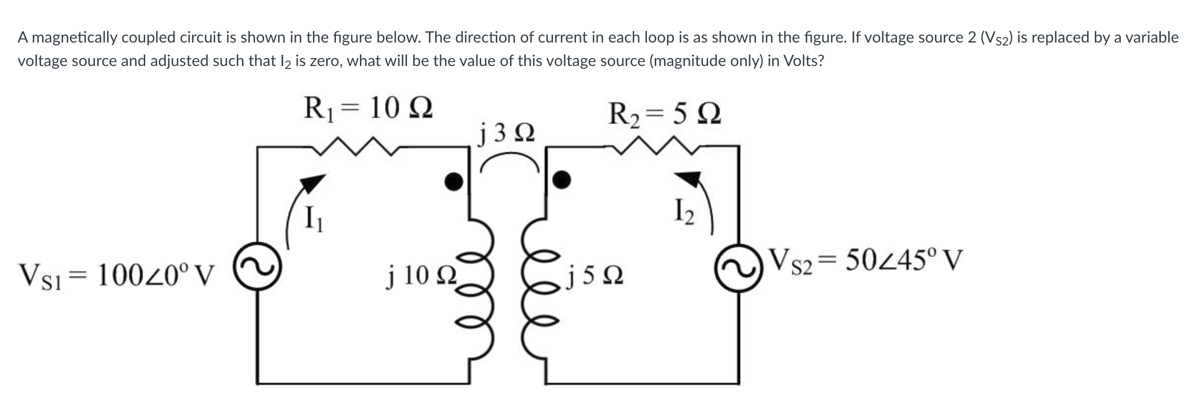 Solved A Magnetically Coupled Circuit Is Shown In The Figure | Chegg.com