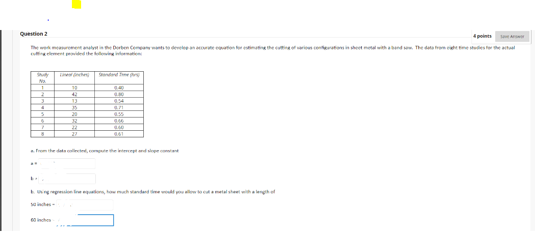 Solved Question 2 4 points Save Answer The work measurement | Chegg.com