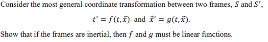 Solved Consider the most general coordinate transformation | Chegg.com