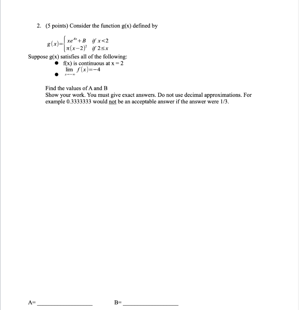 Solved 2. (5 points) Consider the function g(x) defined by | Chegg.com