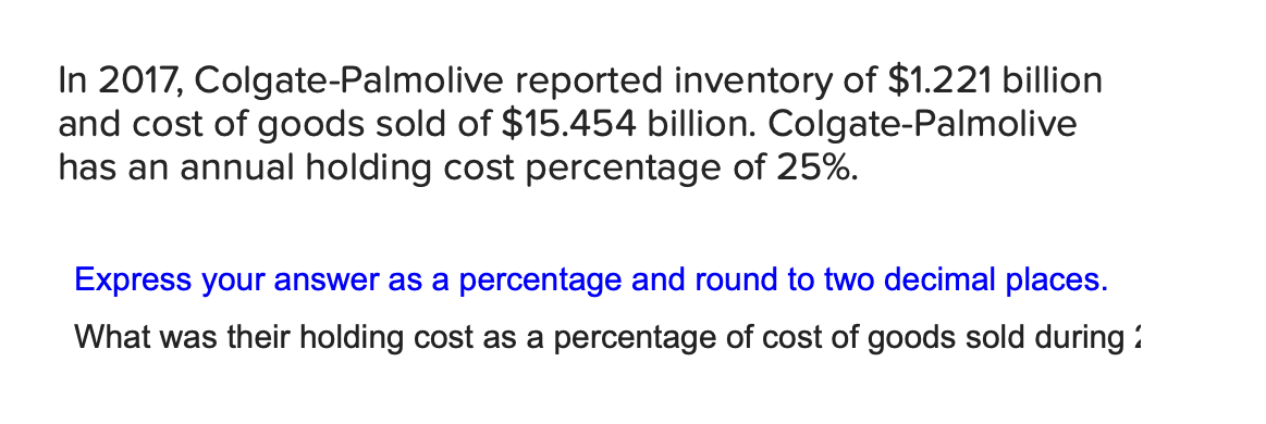 Solved In 2017, Colgate-Palmolive reported inventory of | Chegg.com