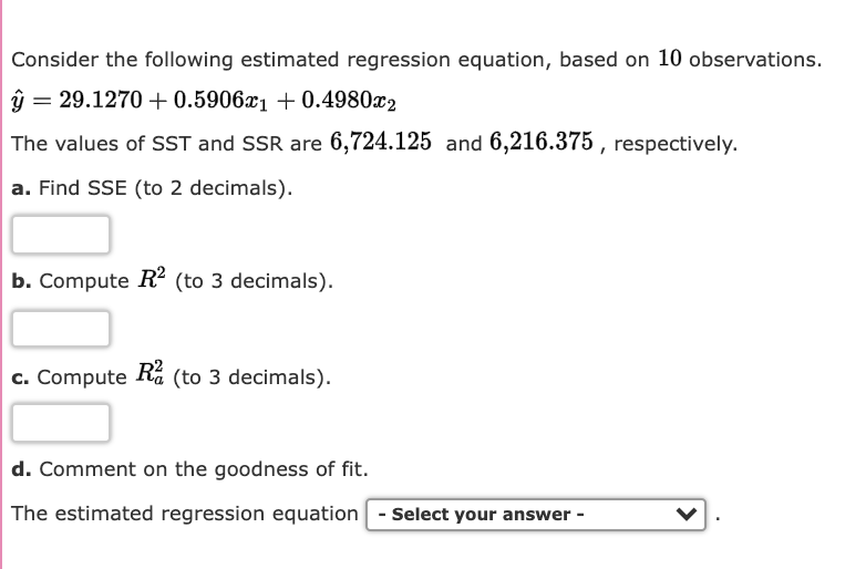 Solved Consider The Following Estimated Regression Equation 4887