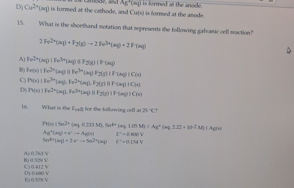 Solved 14 A Galvanic Cell Consists Of One Half Cell That Chegg Com