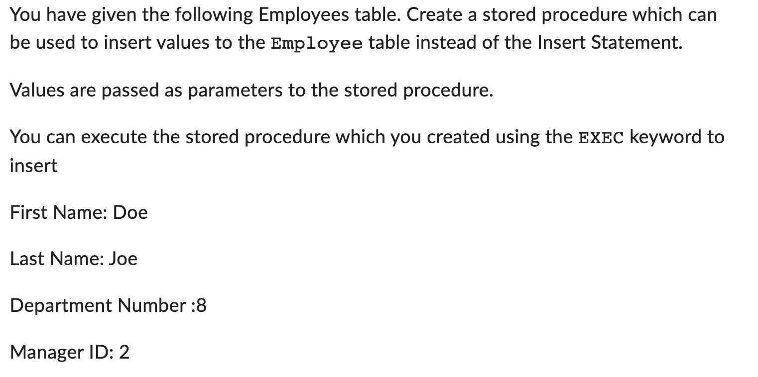 Solved You have given the following Employees table. Create | Chegg.com