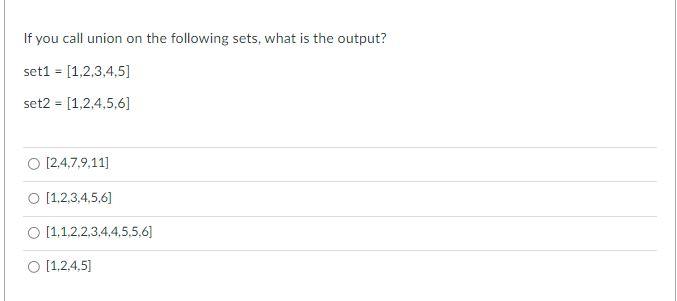 Solved If you call union on the following sets, what is the | Chegg.com