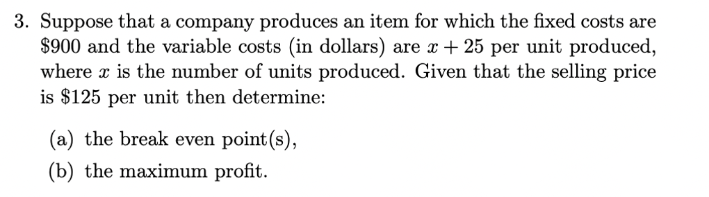 Solved 3. Suppose That A Company Produces An Item For Which | Chegg.com