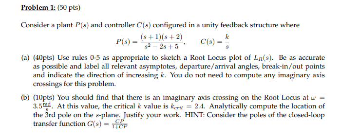 Solved Problem 1: (50 pts) Consider a plant P(s) and | Chegg.com