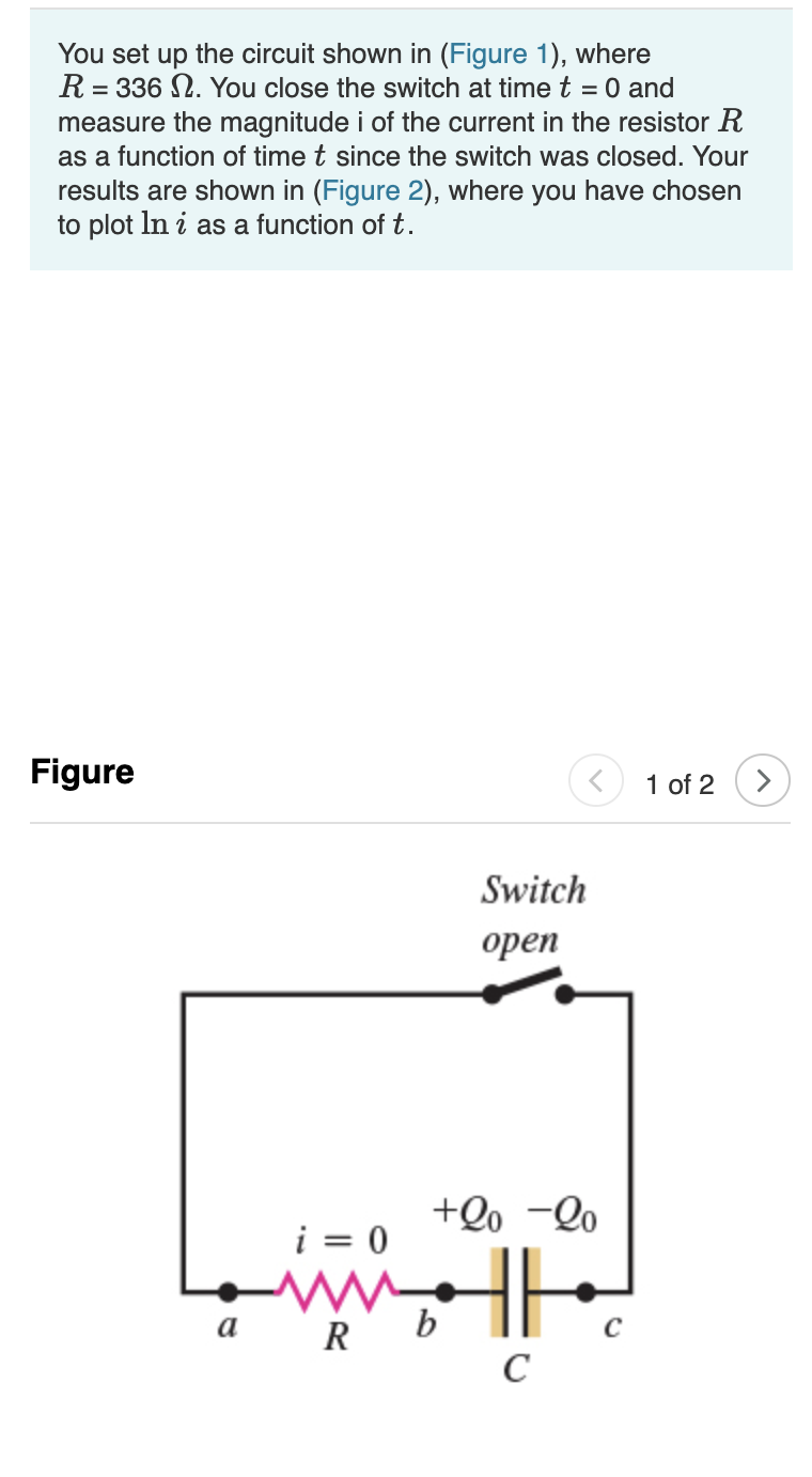 Solved You set up the circuit shown in (Figure 1), where R = | Chegg.com