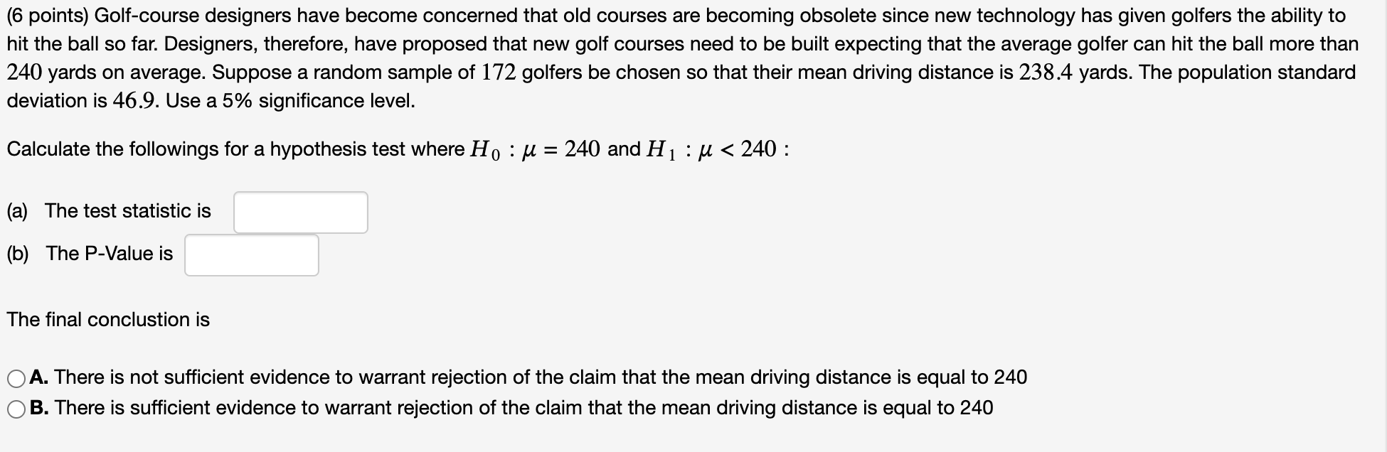 Solved (6 points) Golfcourse designers have