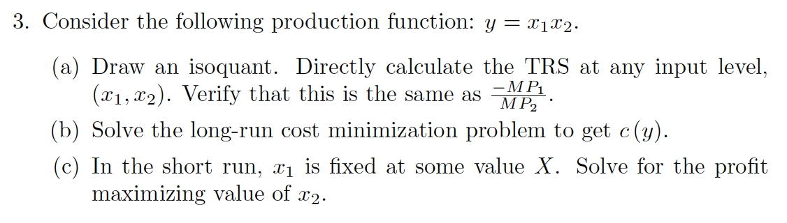 Solved 3. Consider the following production function: y = | Chegg.com