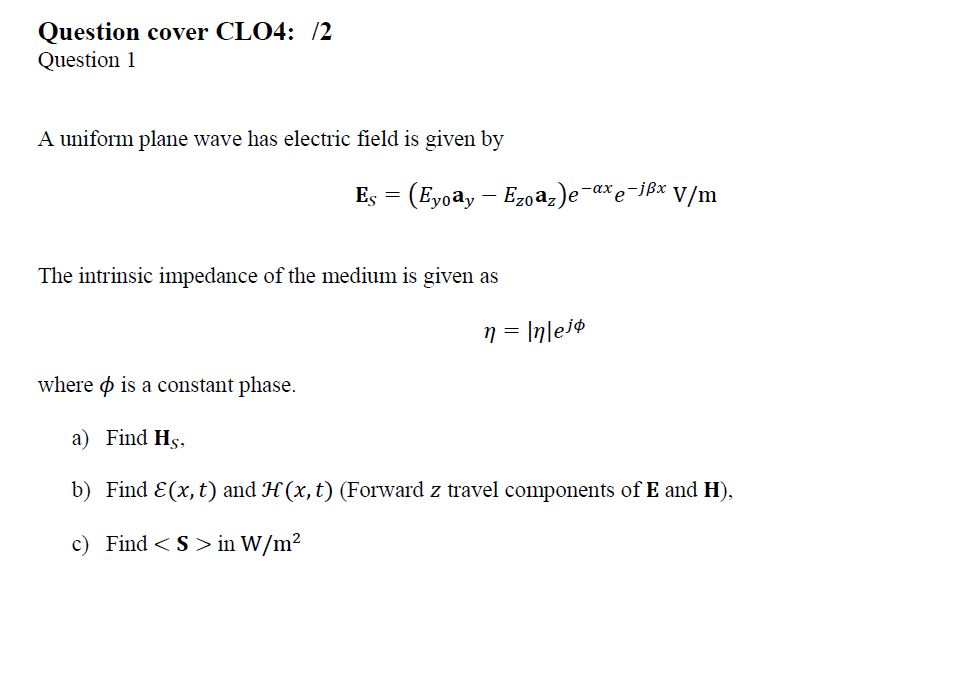 Solved Question Cover Clo4 2 Question 1 A Uniform Plane Chegg Com