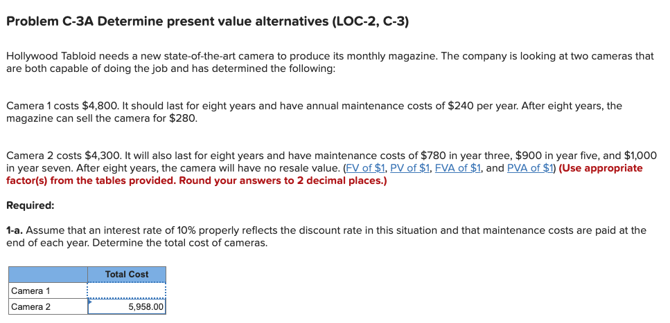 Solved Problem C-3A Determine present value alternatives | Chegg.com