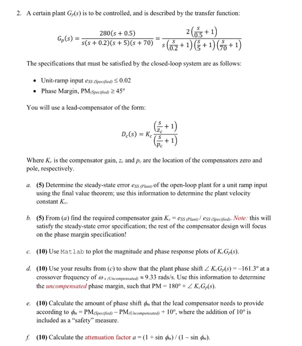 Solved 2. A certain plant G s) is to be controlled, and is | Chegg.com