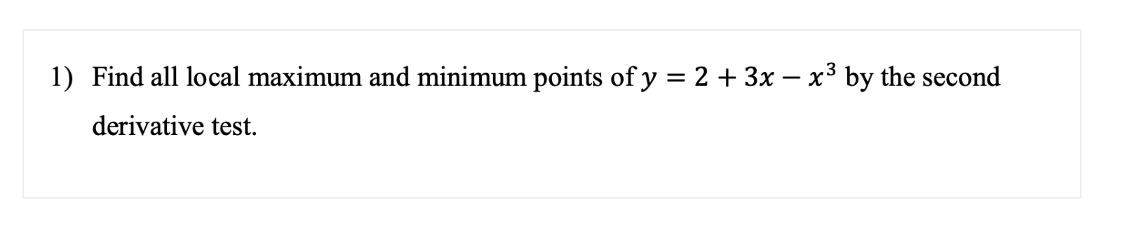 Solved 1 Find All Local Maximum And Minimum Points Of 9608