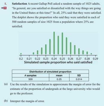 Solved 1. Satisfaction A Recent Gallup Poll Asked A Random | Chegg.com