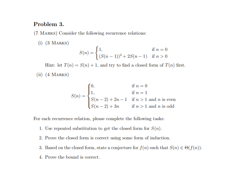 Problem 3 7 Marks Consider The Following Recurre Chegg Com