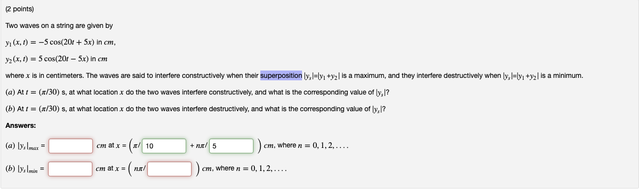Solved (2 points) Two waves on a string are given by yı(X, | Chegg.com