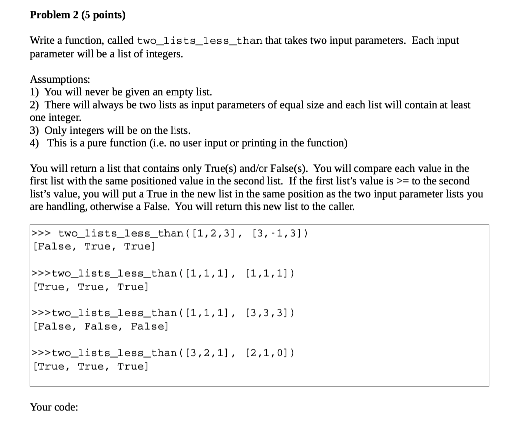 Solved Problem 2 (5 points) Write a function, called | Chegg.com