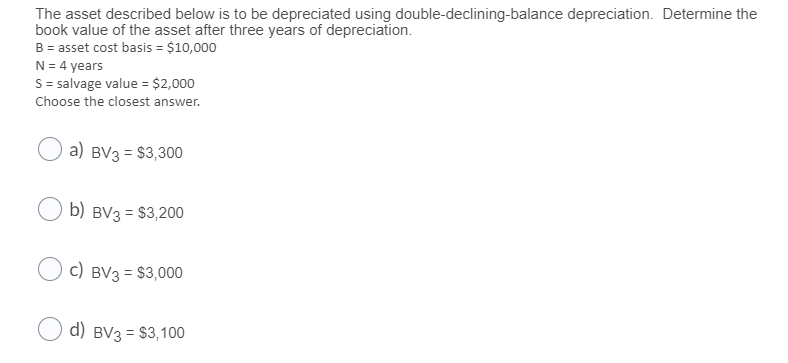 Solved The Asset Described Below Is To Be Depreciated Using | Chegg.com