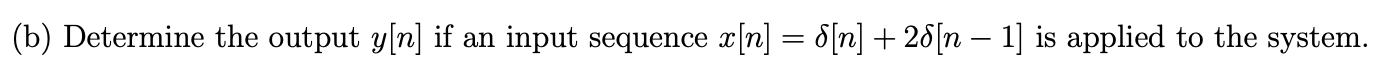 Solved 6. A system function is given by | Chegg.com