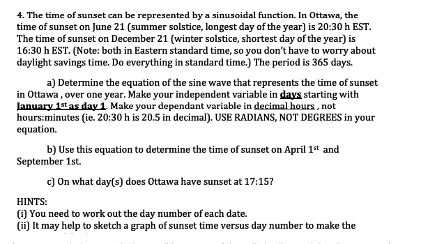 Solved 4. The time of sunset can be represented by a | Chegg.com