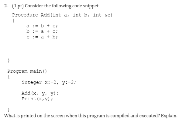 Solved 2- (1 pt) Consider the following code snippet. | Chegg.com