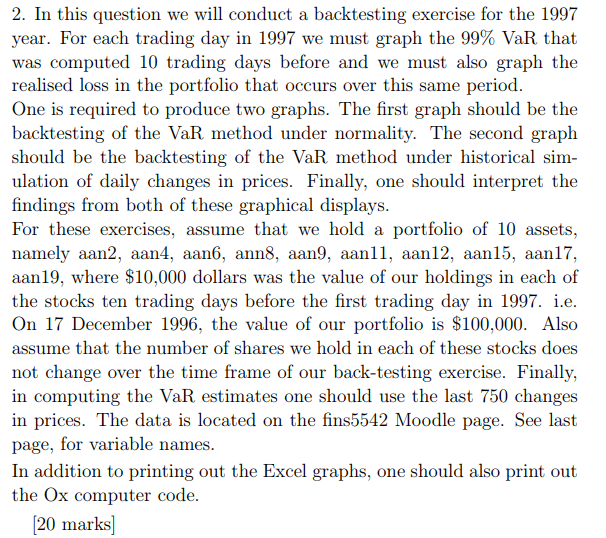 2. In this question we will conduct a backtesting | Chegg.com