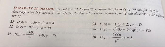 Solved ELASTICITY OF DEMAND In Problems 23 through 28, | Chegg.com