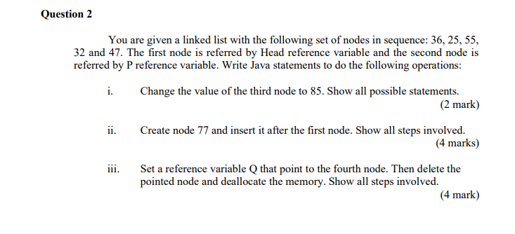 Solved Question 2 You are given a linked list with the | Chegg.com