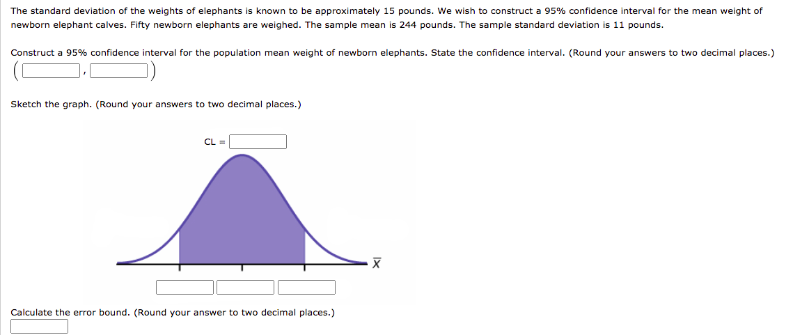 solved-the-standard-deviation-of-the-weights-of-elephants-is-chegg