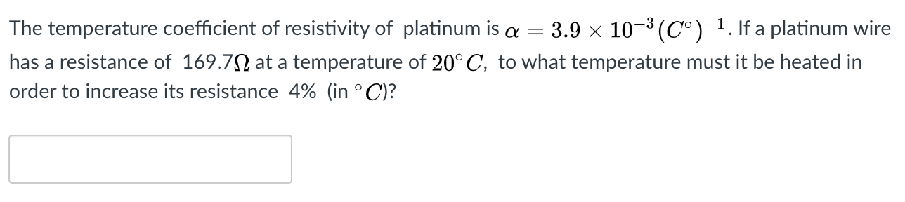 Solved The Temperature Coefficient Of Resistivity Of | Chegg.com