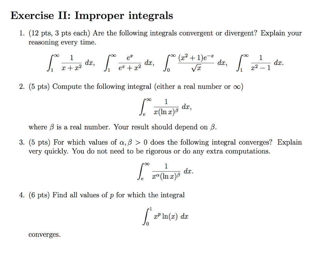 Solved Exercise II: Improper integrals 1. (12 pts, 3 pts | Chegg.com