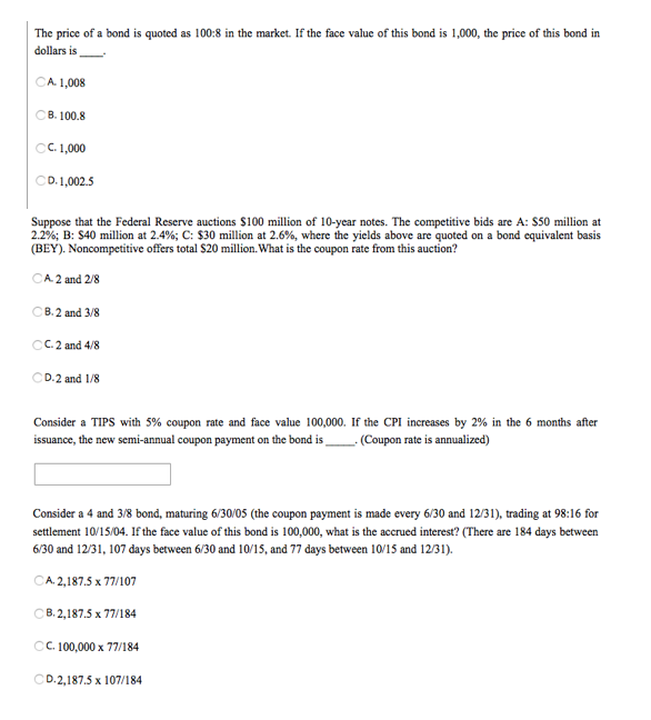 Solved The Price Of A Bond Is Quoted As 100 8 In The Mark Chegg Com