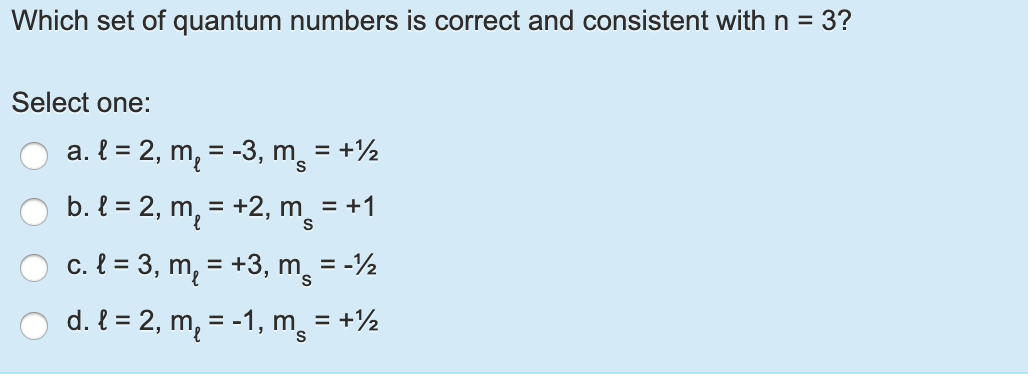 solved-which-set-of-quantum-numbers-is-correct-and-chegg