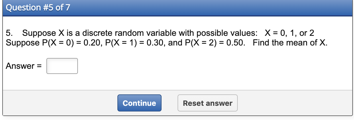 Solved 5. Suppose X is a discrete random variable with | Chegg.com