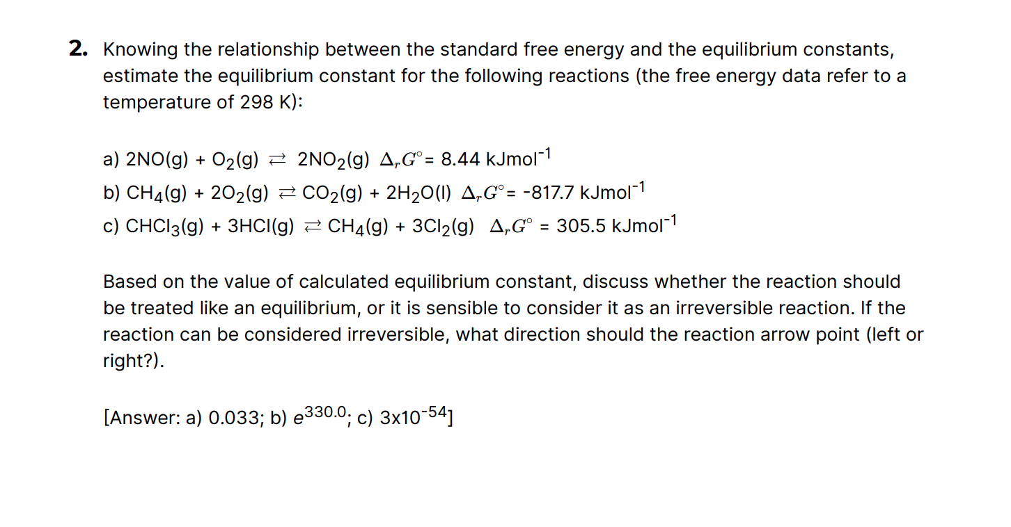 Solved 2. Knowing the relationship between the standard free | Chegg.com