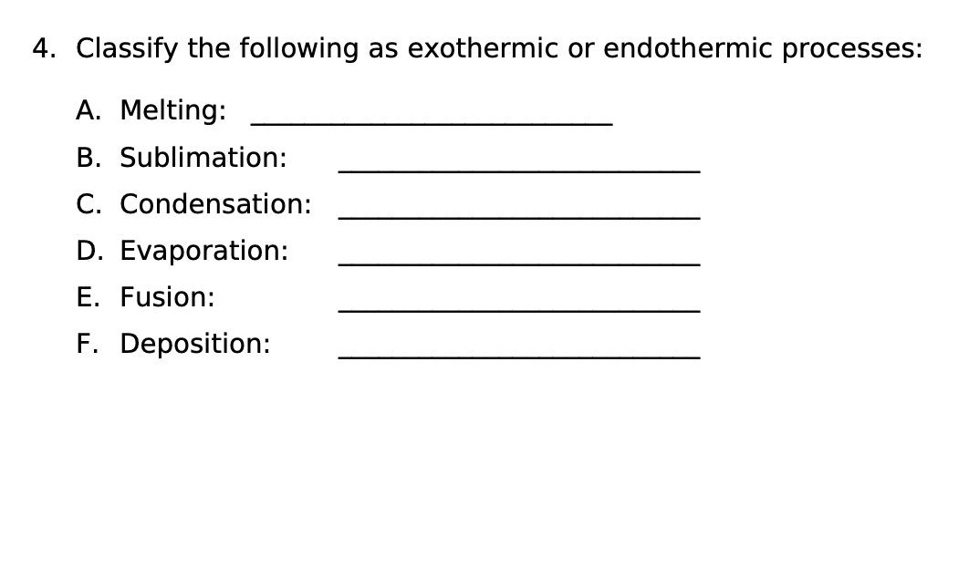 Solved 4. Classify The Following As Exothermic Or | Chegg.com