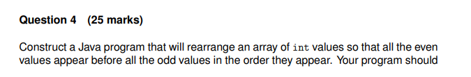 Solved Question 4 (25 marks) Construct a Java program that | Chegg.com