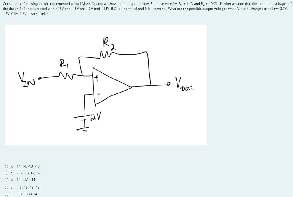 Consider the following circuit implemented using \( \mathrm{LM} 348 \) Opamp as shown in the figure below. Suppose \( \mathrm