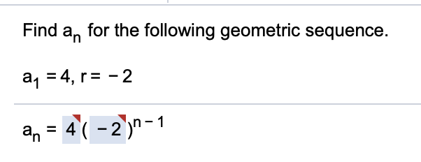 Solved Find an for the following geometric sequence. a4 = 4, | Chegg.com