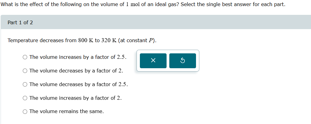 Solved What is the effect of the following on the volume of | Chegg.com