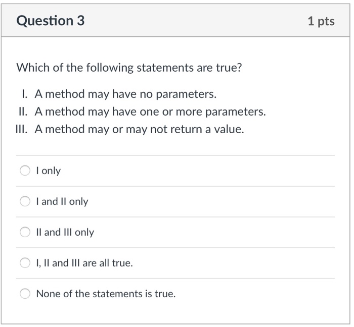 Solved Question 1 1 Pts Which Of The Following Statements | Chegg.com