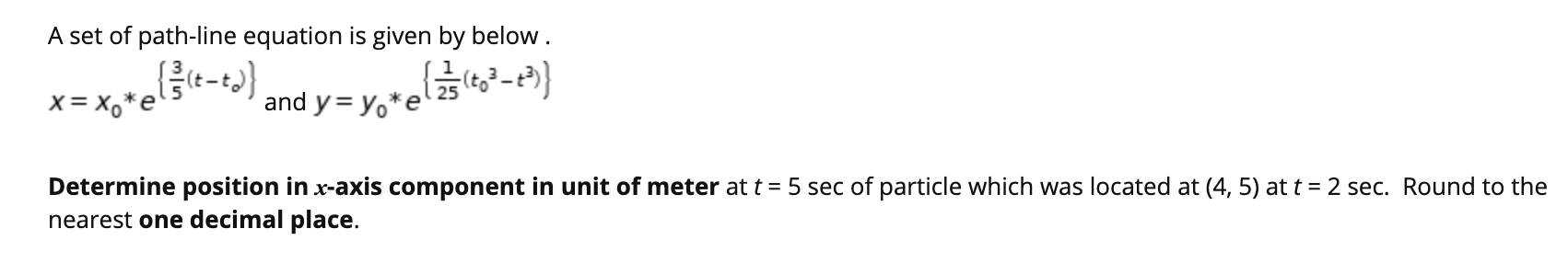 Solved A set of path-line equation is given by below. | Chegg.com