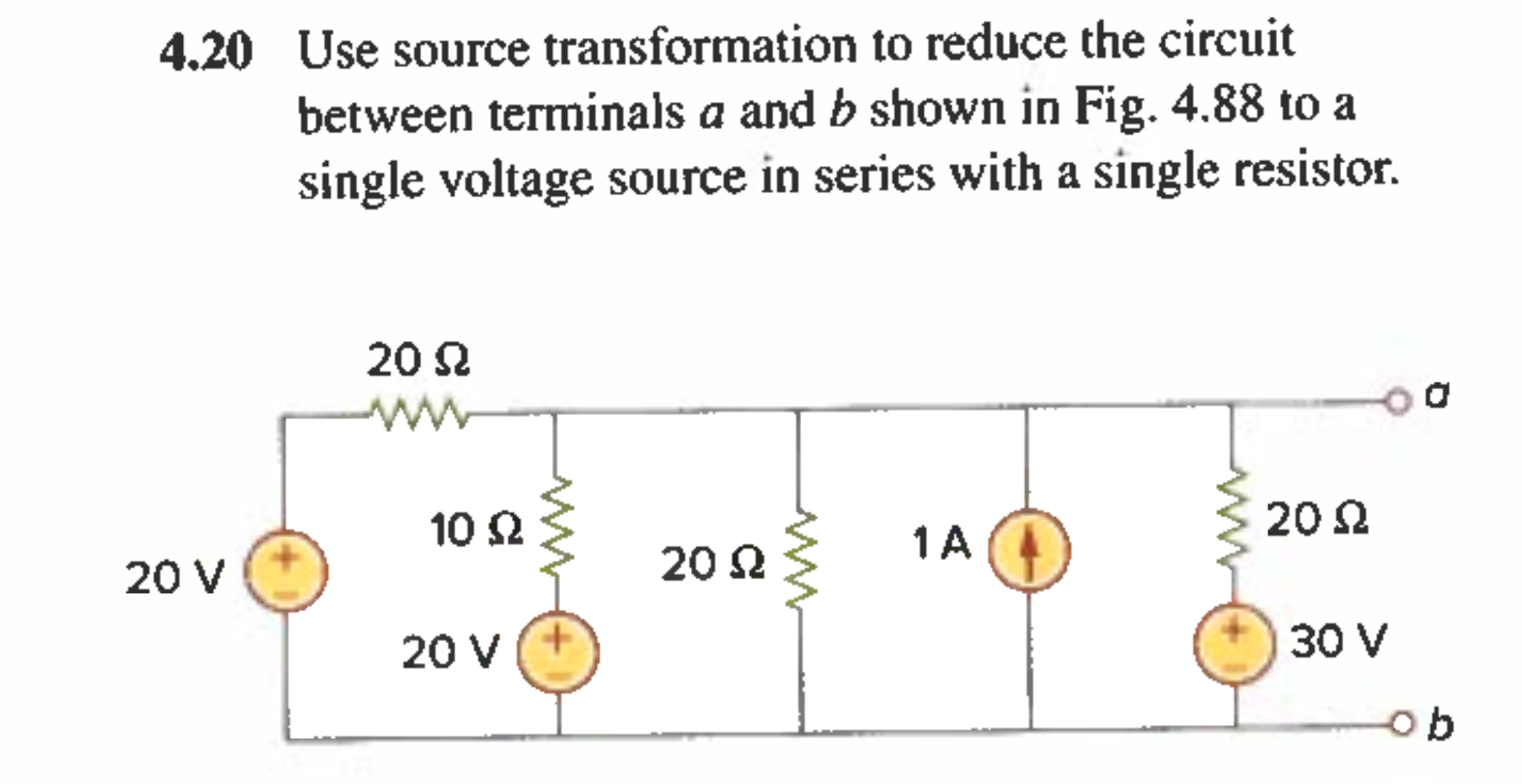 Solved 4.20 ﻿Use source transformation to reduce the circuit | Chegg.com
