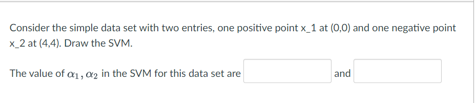 Solved Consider the simple data set with two entries, one | Chegg.com