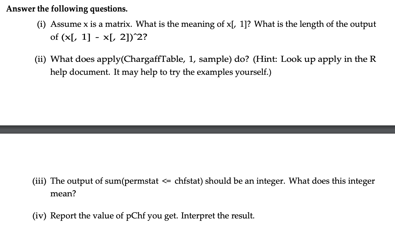 Solved Please help with solving these questions. I used R to | Chegg.com