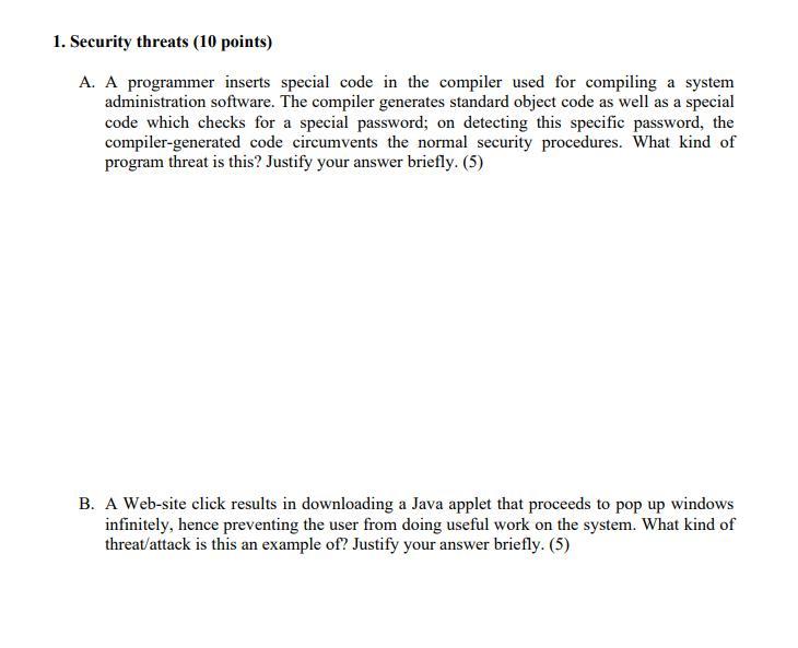 Solved 1. Security threats (10 points) A. A programmer | Chegg.com