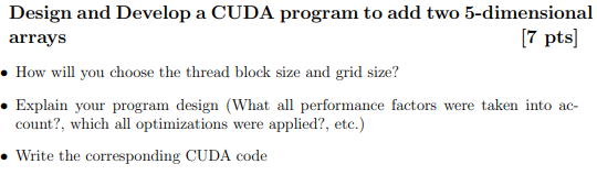 Solved Design and Develop a CUDA program to add two | Chegg.com