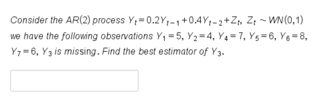 Solved Consider The AR(2) Process | Chegg.com