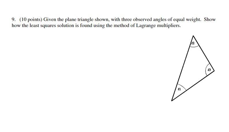 9. (10 points) Given the plane triangle shown, with | Chegg.com